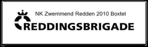 Reddingsbrigade NK Zwemmend Redden 2010 Boxtel Reddingsbrigade NK Zwemmend Redden 2010 Boxtel