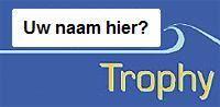wat voor trophy?